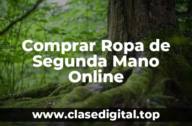 Comprar Ropa de Segunda Mano Online