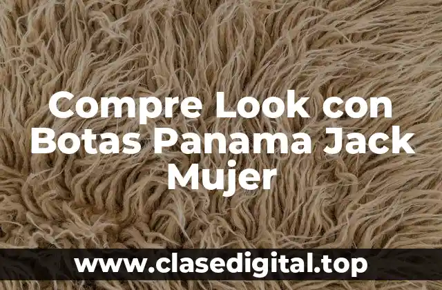 Compre Look con Botas Panama Jack Mujer