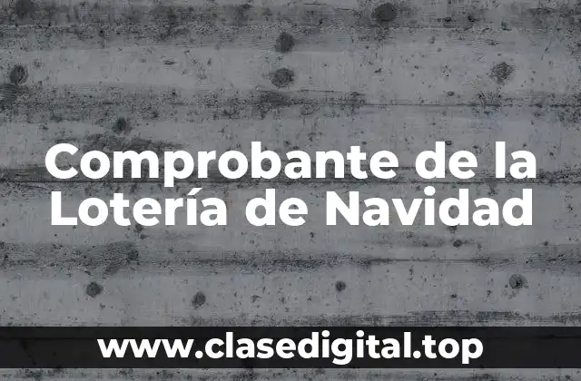 Comprobante de la Lotería de Navidad