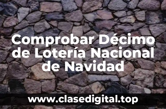 Comprobar Décimo de Lotería Nacional de Navidad
