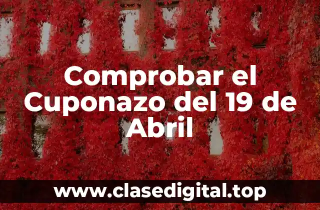 Comprobar el Cuponazo del 19 de Abril