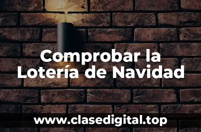 Comprobar la Lotería de Navidad