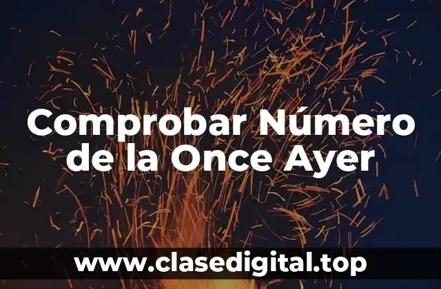 Comprobar Número de la Once Ayer