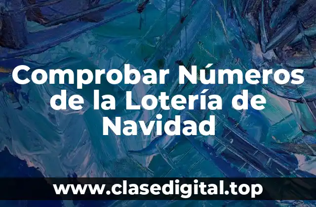 Comprobar Números de la Lotería de Navidad
