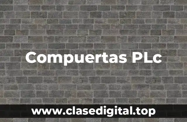 Compuertas PLc