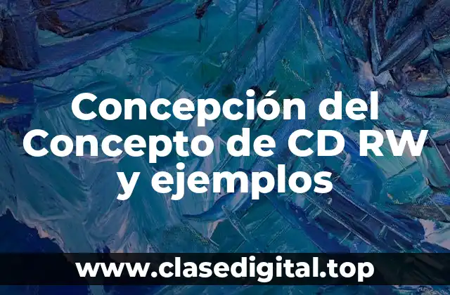 📗 ¿Qué es CD RW?