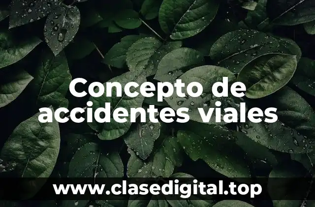 Concepto de accidentes viales