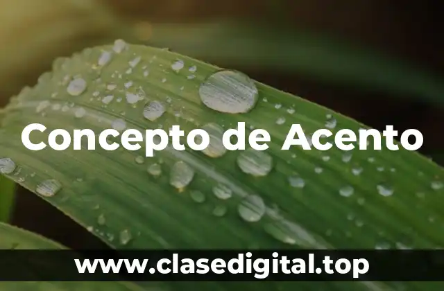 Concepto de Acento