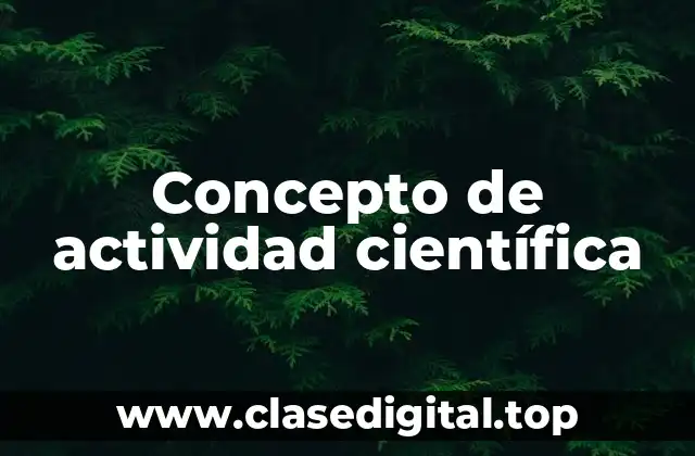 Concepto de actividad científica