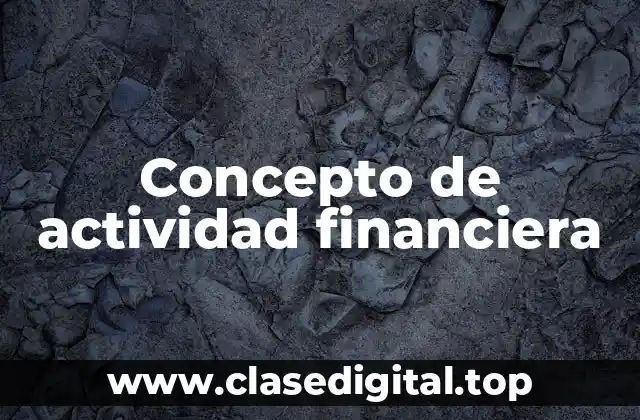 📗 Concepto de actividad financiera
