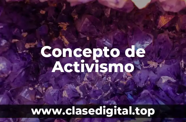 Concepto de Activismo