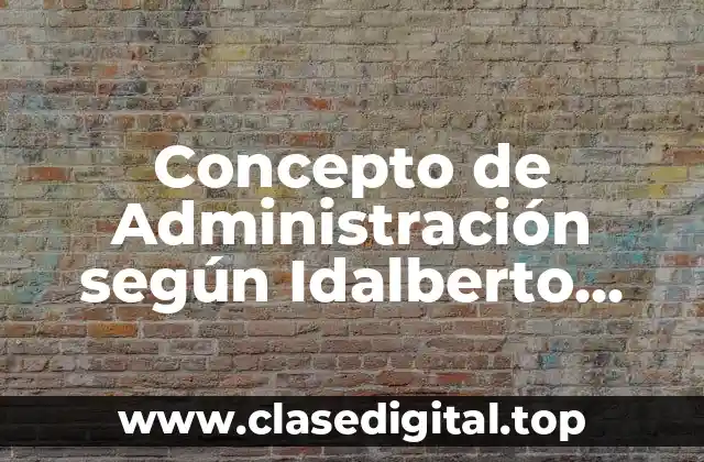 📗 Concepto de Administración