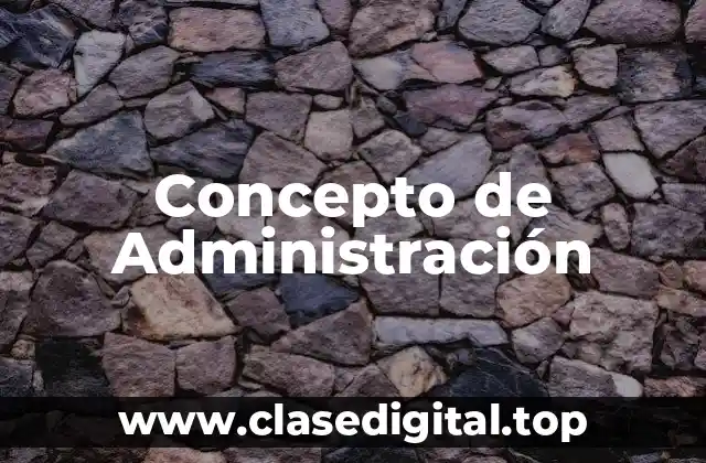 📗 Concepto de Administración según Fayol