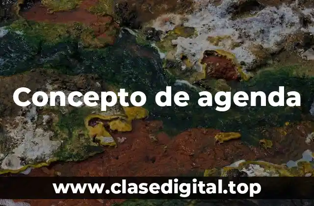 📗 Concepto de agenda