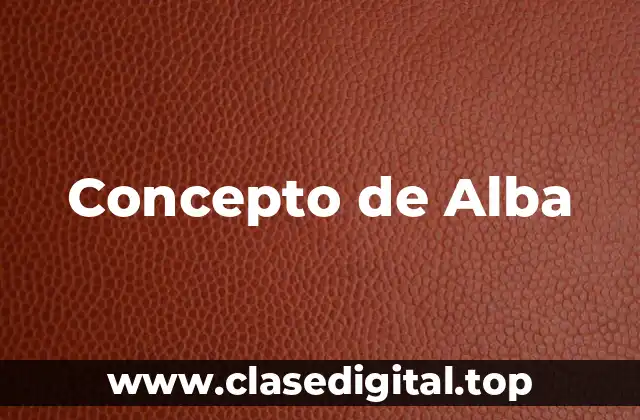 Concepto de Alba