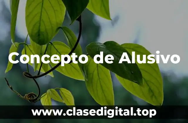Concepto de Alusivo