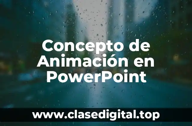 📗 Concepto de Animación en PowerPoint