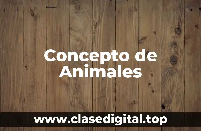 Concepto de Animales