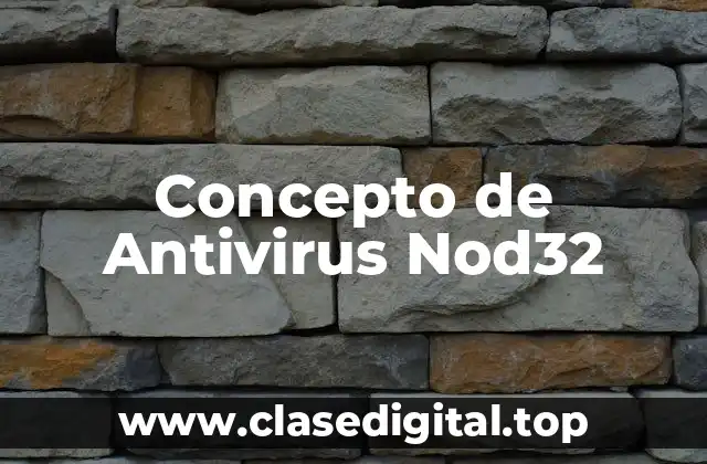 Concepto de Antivirus Nod32