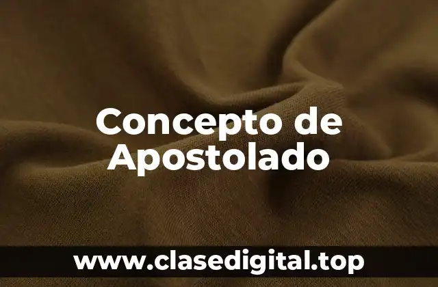 Concepto de Apostolado