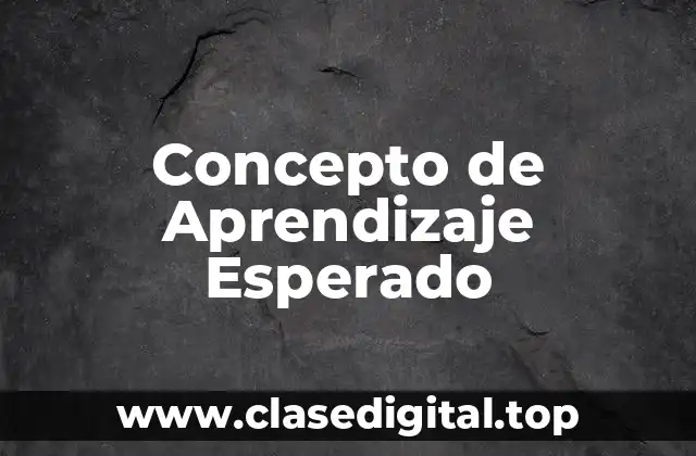 Concepto de Aprendizaje Esperado