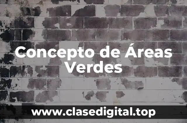 Concepto de Áreas Verdes