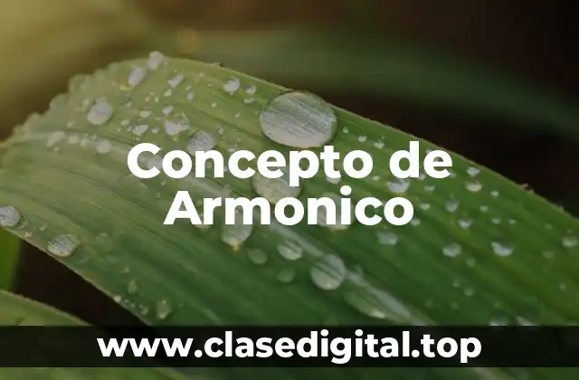 Concepto de Armonico