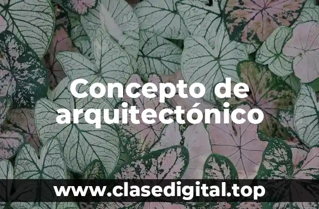 Concepto de arquitectónico