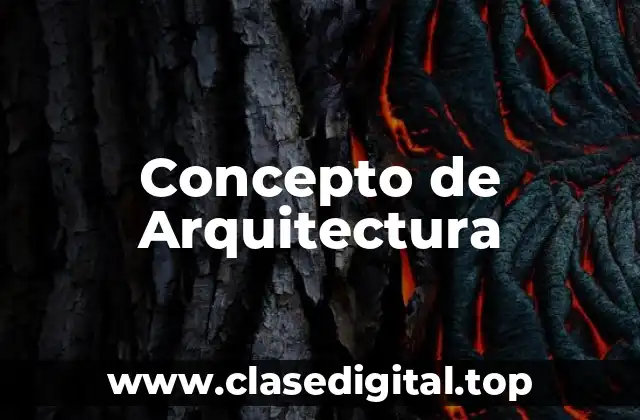 Concepto de Arquitectura