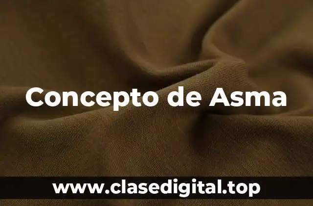 Concepto de Asma