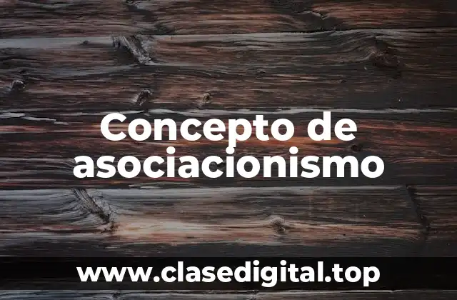Concepto de asociacionismo