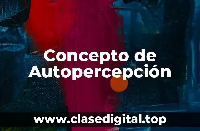 Concepto de Autopercepción