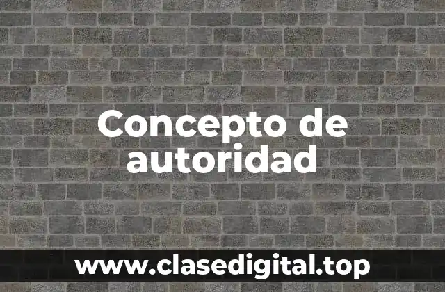 Concepto de autoridad