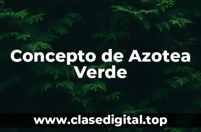 Concepto de Azotea Verde