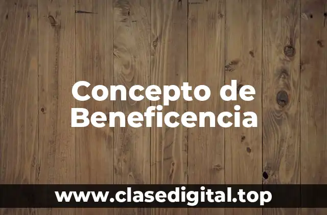 Concepto de Beneficencia