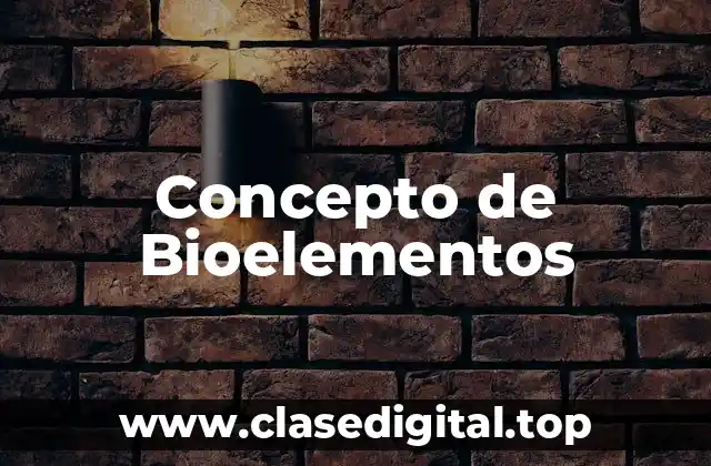 Concepto de Bioelementos