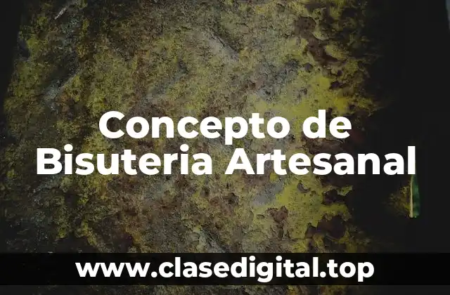 Concepto de Bisuteria Artesanal