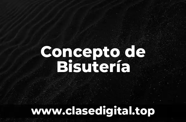 ❄️ Concepto de Bisutería