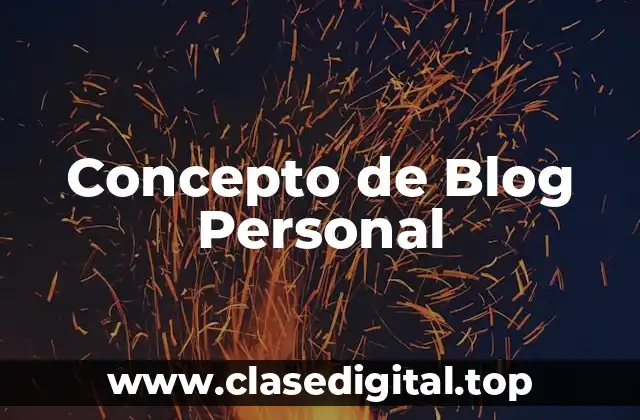 Concepto de Blog Personal