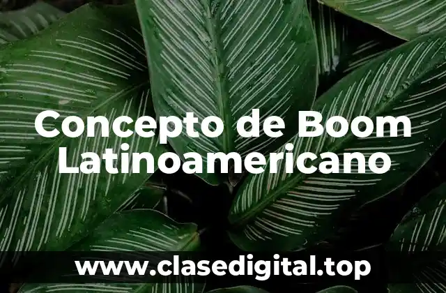 Concepto de Boom Latinoamericano