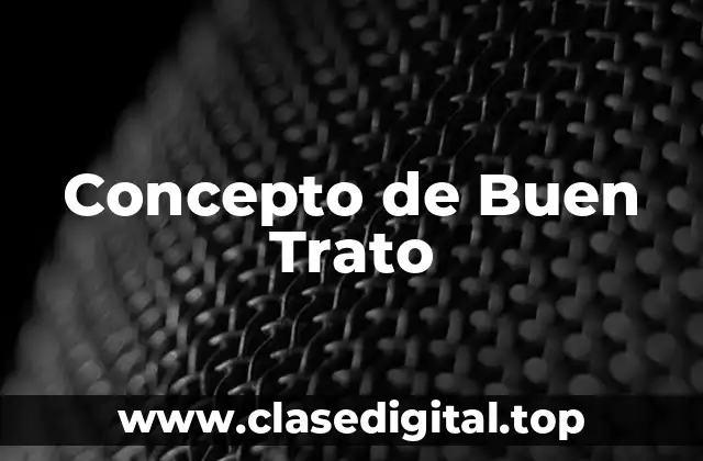 Concepto de Buen Trato