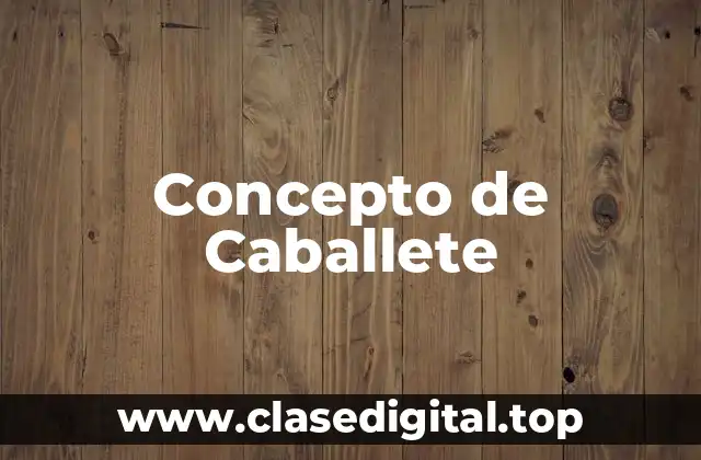 Concepto de Caballete