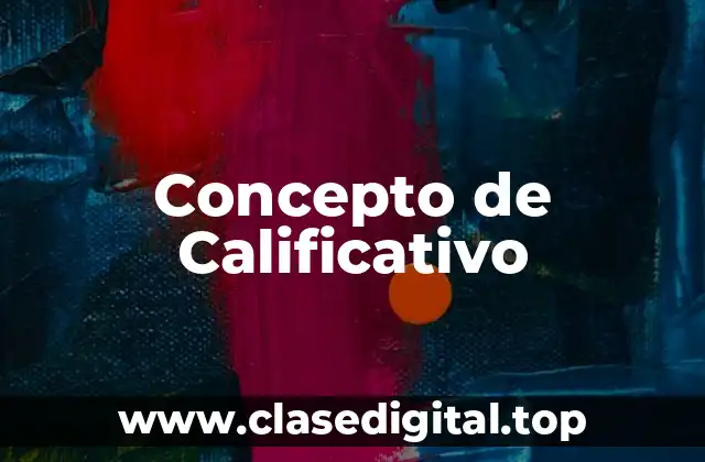 Concepto de Calificativo