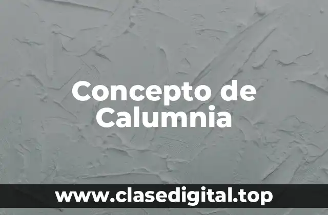 Concepto de Calumnia
