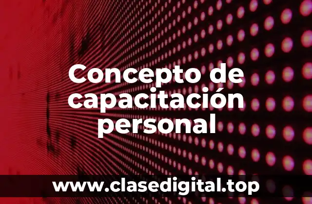 📗 Concepto de capacitación personal