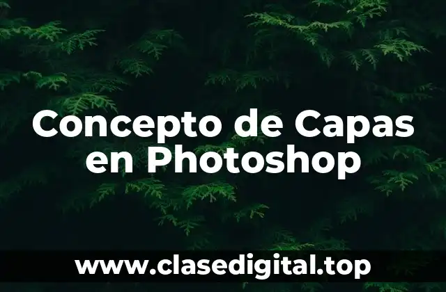 Concepto de Capas en Photoshop
