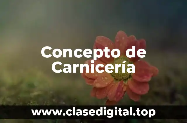 Concepto de Carnicería