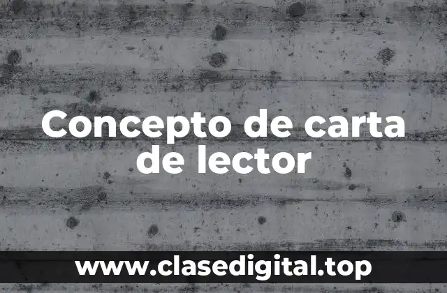 Concepto de carta de lector