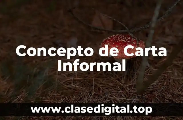 Concepto de Carta Informal
