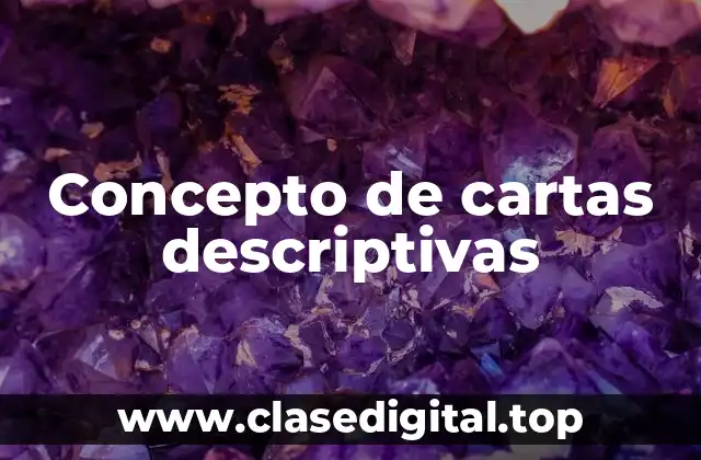 📗 Concepto de carta descriptiva